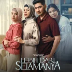 Fakta Film Lebih dari Selamanya, Donny Alamsyah dan Shareefa Daanish Bicara Kesetiaan Cinta